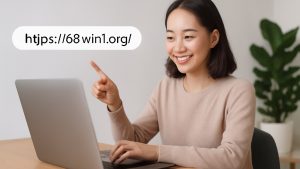 https://68win1.org/ có gì đáng thử? Trải nghiệm giải trí, an toàn và mẹo chơi hiệu quả