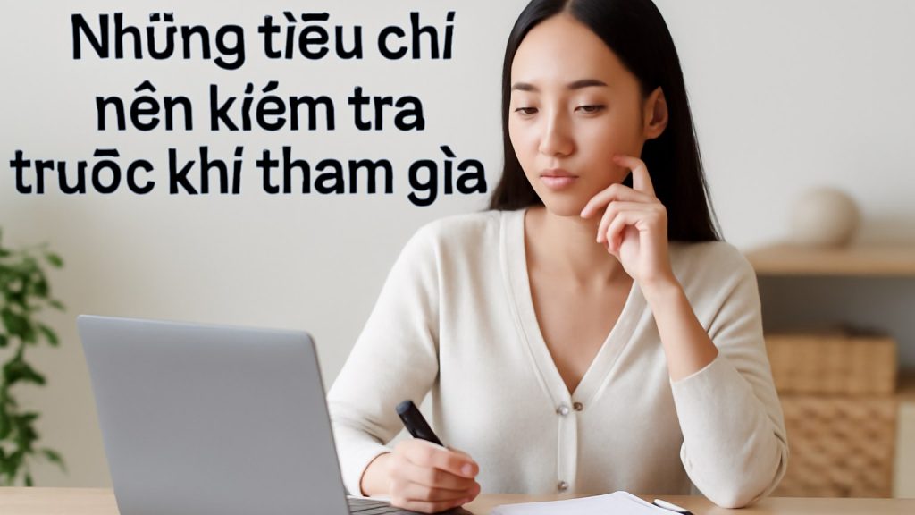 Minh họa: Những tiêu chí nên kiểm tra trước khi tham gia